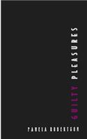 Guilty Pleasures