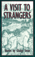 A Visit to Strangers