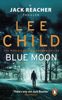 Blue Moon: (Jack Reacher 24)(Jack Reacher)