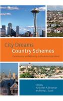 City Dreams, Country Schemes