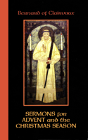 Sermons for Advent and the Christmas Season