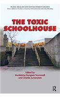 The Toxic Schoolhouse