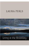 Living at the Boundary