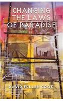 Changing the Laws of Paradise