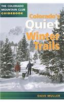 Colorado's Quiet Winter Trails