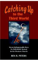 Catching Up to the Third World