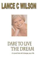 Dare to live the Dream
