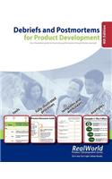 Debriefs and Postmortems for Product Development (4th Edition)