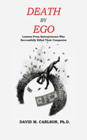 Death By Ego