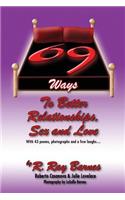 69 Ways To Better Relationships, Sex and Love