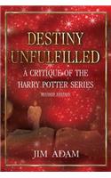 Destiny Unfulfilled