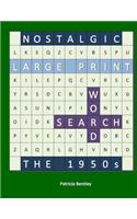 Nostalgic Large Print Word Search: The 1950s(English)
