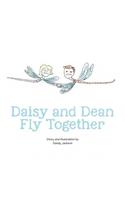 Daisy and Dean Fly Together