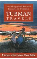 Tubman Travels