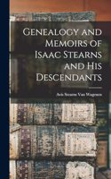 Genealogy and Memoirs of Isaac Stearns and his Descendants