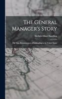 The General Manager's Story