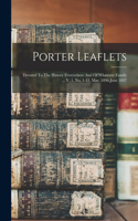 Porter Leaflets: Devoted To The History Everywhere And Of Whatever Family ... V. 1, No. 1-12, Mar. 1896-june 1897