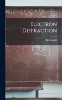 Electron Diffraction