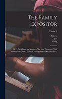 Family Expositor; or, A Paraphrase and Version of the New Testament; With Critical Notes, and a Practical Improvement of Each Section ..; Volume 3