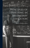Principles of Teaching in Secondary Education