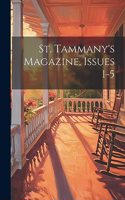 St. Tammany's Magazine, Issues 1-5