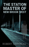 The Station Master of New Brook West