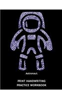 Astronaut Print Handwriting Practice Workbook