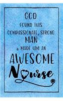God Found this Strong Man & Made Him an Awesome Nurse