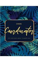 Chaos Coordinator: (Chaos Coordinator Planner)