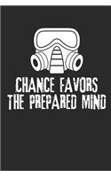 Chance Favors the Prepared Mind: 6x9 Blank Lined Prepper Composition Notebook for Prepping