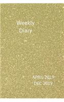 Weekly Diary April 2019-Dec 2019
