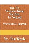 How to Read and Study the Bible For Yourself