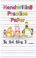 Handwriting Practice Paper: ABC Kids, Notebook with Dotted Lined Sheets for K-3 Students, 100 pages, 8.5x11 inches
