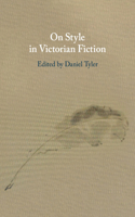 On Style in Victorian Fiction