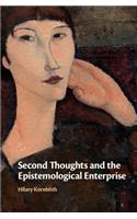 Second Thoughts and the Epistemological Enterprise