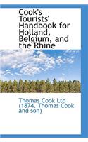 Cook's Tourists' Handbook for Holland, Belgium, and the Rhine