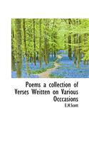 Poems a Collection of Verses Weitten on Various Occcasions