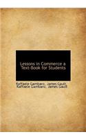 Lessons in Commerce a Text-Book for Students