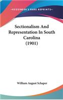 Sectionalism And Representation In South Carolina (1901)