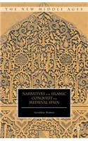 Narratives of the Islamic Conquest from Medieval Spain