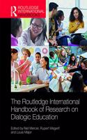 Routledge International Handbook of Research on Dialogic Education