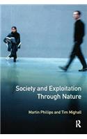 Society and Exploitation Through Nature