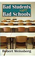 Bad Students, Not Bad Schools