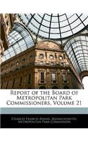 Report of the Board of Metropolitan Park Commissioners, Volume 21