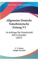 Allgemeine Deutsche Naturhistorische Zeitung V3