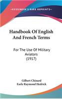Handbook of English and French Terms: For the Use of Military Aviators (1917)