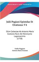 Julii Pogiani Epistolae Et Orationes V4