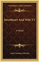 Sweetheart and Wife V1