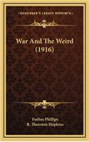 War and the Weird (1916)