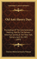 Old Anti-Slavery Days